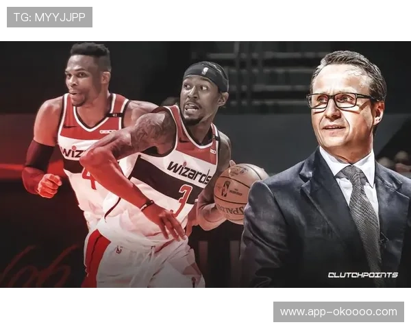 奇才近期状态回暖数据分析与球队体系调整效果